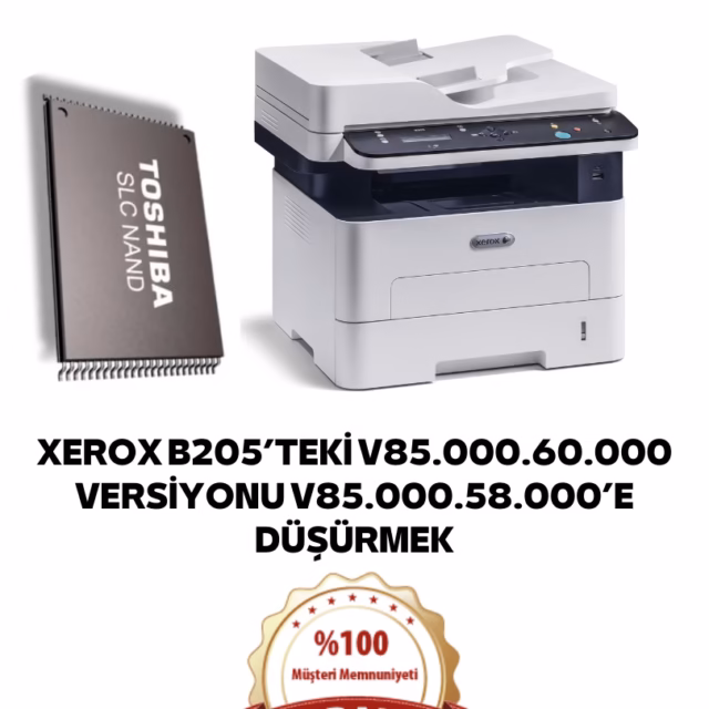 Xerox B205'teki V85.000.60.000 Versiyonu V85.000.58.000'e Düşürmek